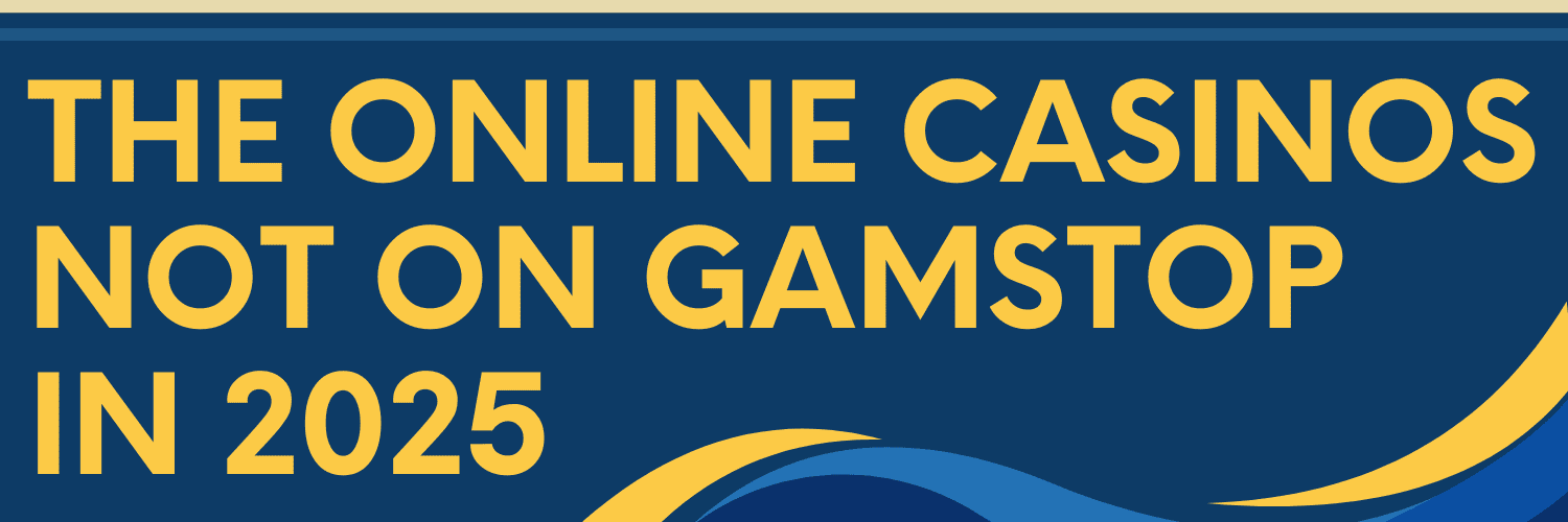 Exploring the World of Online Casinos Not on GamStop
